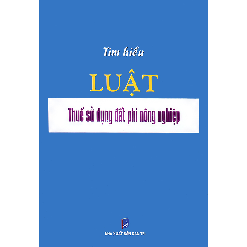 LUẬT THUẾ SỬ DỤNG ĐẤT PHI NÔNG NGHIỆP 2010